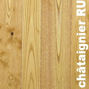 Parquet massif Châtaignier C - 14 x 90 mm - verni ou huilé