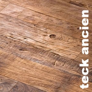 Parquet massif Teck Antique - 15 x 90 - 150 mm - Pré-huilé - A la française